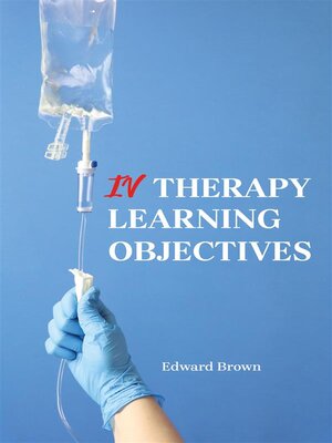 cover image of IV Therapy Learning Objectives